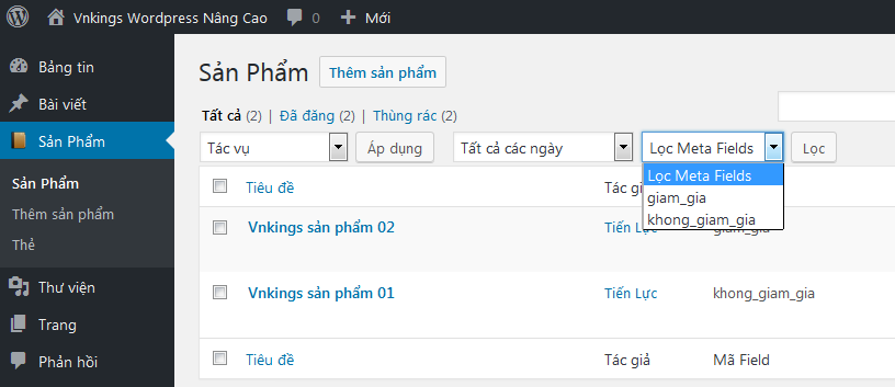 Thêm chức năng lọc theo Meta Fields trong Dashboard WordPress