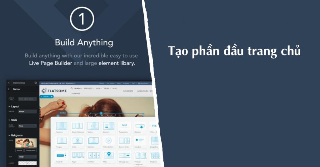 Làm web bán hàng với Flatsome - Tạo phần đầu trang chủ