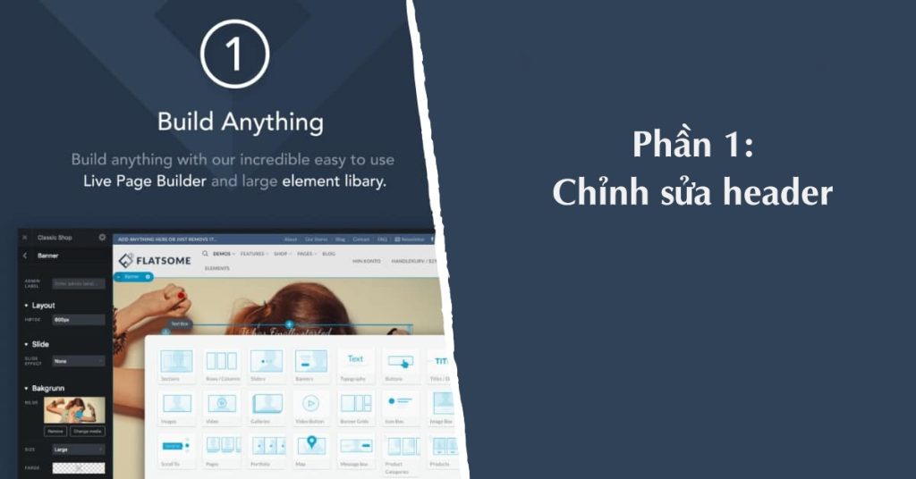 Làm web bán hàng với Flatsome - Chỉnh sửa Header