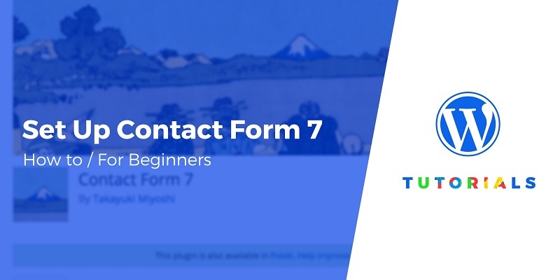 Tạo form liên hệ chuyên nghiệp với Contact Form 7 cùng Hocwordpress.vn