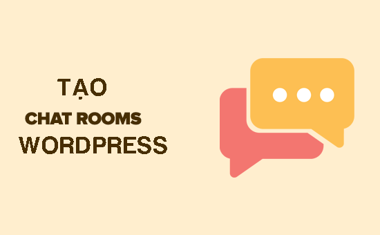 Tạo chat room trên Wordpress website