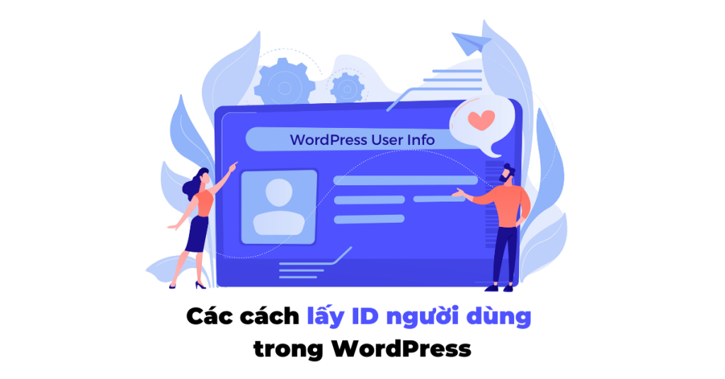 lấy user ID trong WordPress