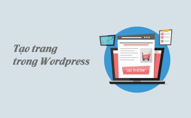 Trang trong wordpress là gì? Hướng dẫn tạo page cho wordpress